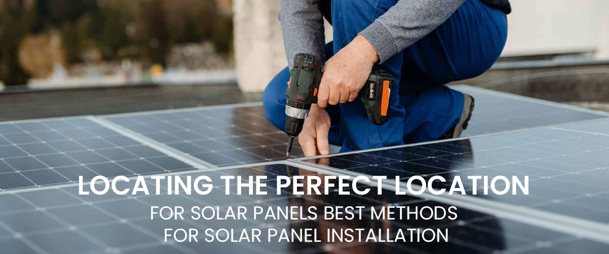 The Perfect Locations For Solar Installation