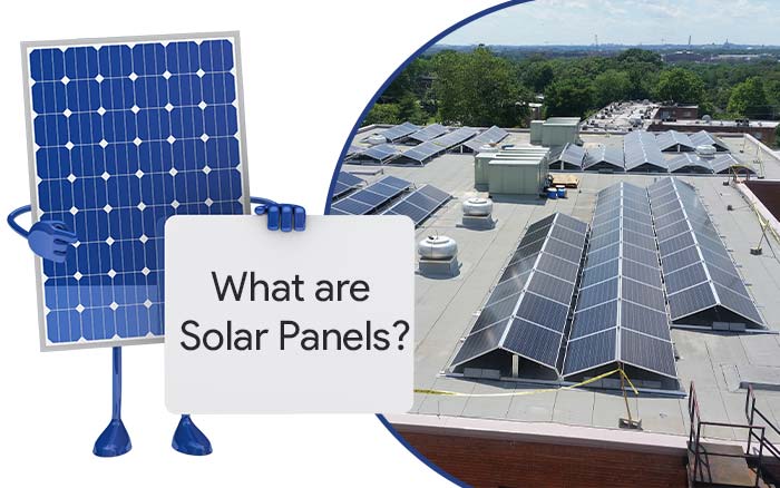 What are Solar Panels?