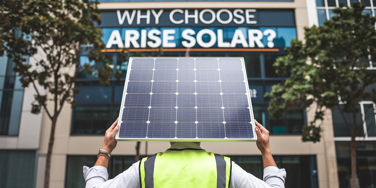 Why Choose Arise Solar?
